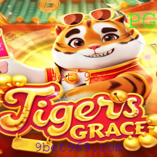 Descubra o Fascinante Mundo de TigersGrace e Como Apostar com Bet 969